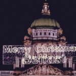 Merry Christmas Belfast lights outside Belfast City Hall